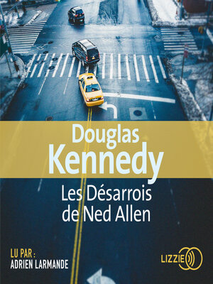 cover image of Les désarrois de Ned Allen